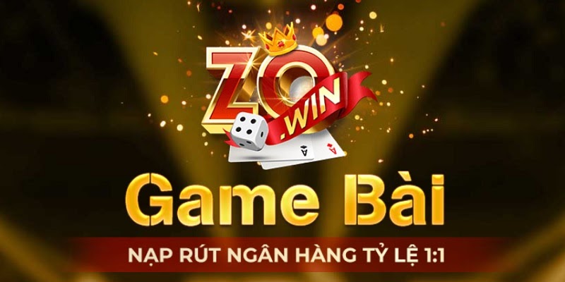 Giới thiệu tổng quan về thương hiệu cổng game bài Zowin