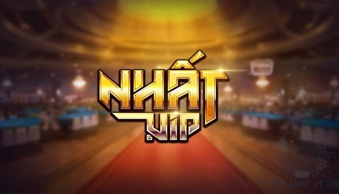 NhatVip - Cổng game đổi thưởng uy tín hàng đầu Việt Nam
